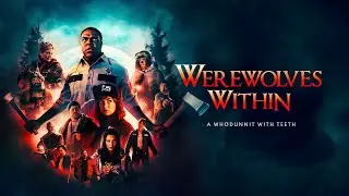 WEREWOLVES WITHIN | Horror Teaser | 2021 | Horror based on the hit UBISOFT game