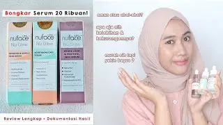 Murah sih tapi…. Tonton dulu deh - Bahas SEMUA VARIAN Serum NuFace