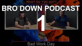 Ep. 1 - WDYG - Bad Work Day