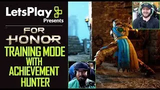 For Honor: тренировочный режим с охотником за достижениями | Let&rsquo;s Play представляет | Ubisoft [NA]
