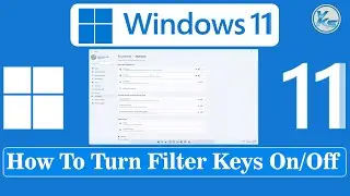 ✅ How To Turn Filter Keys On Or Off in Windows 11