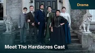 Meet The Cast | The Hardacres