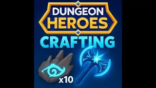 [Dungeon Heroes] How to use Marthuun's Eye - Crafting Final Primordial Weapon