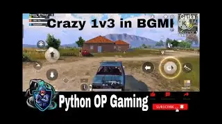 Crazy 1v3 in BGMI Mobile || Python OP Gaming || BGMI Mobile India