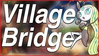 Village Bridge (Remix) - Pokémon BW