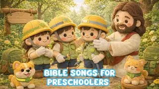 🎵 Bible Songs for Preschoolers | Christian Kids Music About Jesus&rsquo; Love ✝️🙏