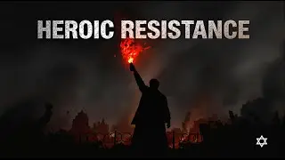 Heroic Resistance: The Untold Story of the Warsaw Ghetto Uprising