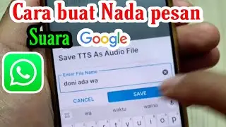 Cara membuat nada pesan wa suara GOOGLE di jamin pasti bisa