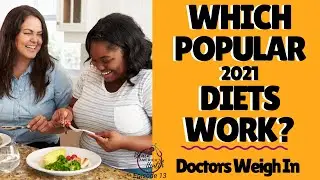 Which 2021 Popular Diets Actually Work? Doctors Weigh In (Paleo, Keto, Mediterranean, Whole 30, etc)