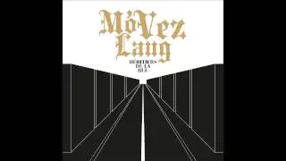 Mo'vez Lang - La vie est pleine de surprises (Son)