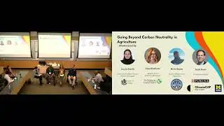 2024 ClimateCAP Summit: Going Beyond Carbon Neutrality in Agriculture Breakout