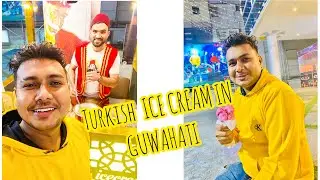 Turkish Ice Cream In Guwahati | Wasim Ahmed #guwahaticity #turkishicecream #trendingicecream