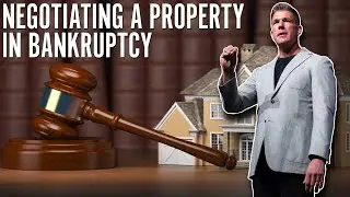 How to Negotiate A Property in Bankruptcy | Quick Thoughts With Sean Terry