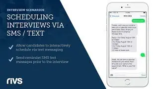 Scheduling Interviews via SMS/Text Messaging