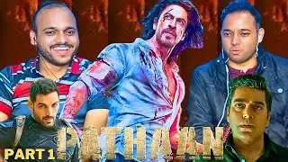 Pathaan - Full Movie Reaction Part 1 | Shah Rukh Khan | Deepika Padukone | John Abraham |Salman Khan