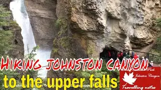 Hiking johnston canyon to the upper falls #Banff National Park
