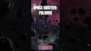 #shorts#Space Oddities-Pulsars#shorts#