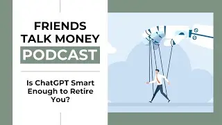 Is ChatGPT Smart Enough to Retire You