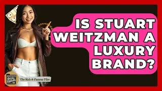 Is Stuart Weitzman A Luxury Brand? - The Rich And Famous Files