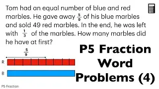 P5 Fractions Word Problem