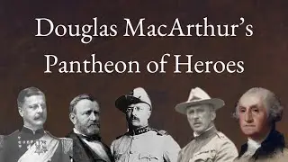 MacArthurs Pantheon of Heroes