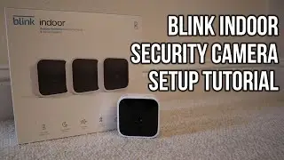 Blink Indoor/Outdoor Security Camera System Setup Tutorial