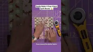 Easily make 4 four-patch quilt blocks #short #quiltingtips
