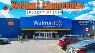 TORONTO / WALMART SUPERCENTER / GROCERY SHOPPING ( SEPT 2025 )
