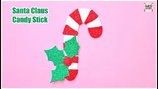 How to make Santa Claus Candy Stick | Glitter sheet Art