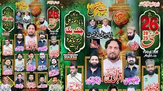 🔴 Live Majlis-e-Aza | 26 May 2025 | Chak Bagga Gujrat | Raza Production