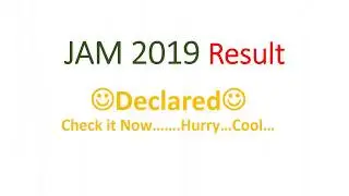 JAM 2019 Result Declared| Cutt off Declared|Physics|Chemistry|Mathematics