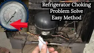 Refrigerator choking problem best solution in Urdu/Hindi
