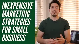 Inexpensive Marketing Ideas for Small Business