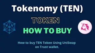 How to Buy Tokenomy Token (TEN) Using UniSwap On Trust Wallet