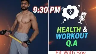 Health and Workout Q.A