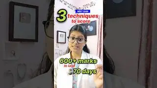 Last 70 Days = 600+ Marks 🚀💯 Follow these 3 techniques #neet #aiims #shorts