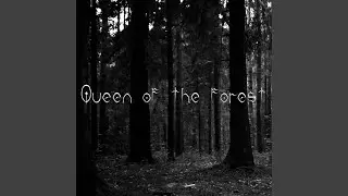 Queen of the Forest