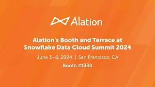 Alation's Booth & Terrace at Snowflake Data Cloud Summit 2024
