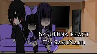 SasuHina React to SasuNaru +Menma [SasuNaru]