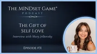 The MINDset Game&reg; Podcast: Interview with Mary Jelkovsky