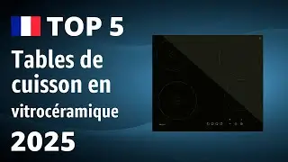 TOP&mdash;5. Meilleures tables de cuisson en vitroc&eacute;ramique. Test & Comparatif 2025