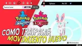 COMO TRASPASAR MOVIMIENTOS HUEVO - POKEMON ESPADA Y ESCUDO