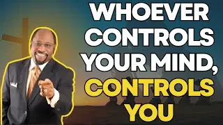 THE WAR FOR YOUR MIND | MENTAL CONTROL, IDENTITY & DOMINION &ndash; Dr Myles Munroe