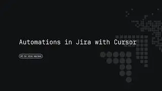 Automations in Jira with Cursor | Atlassian