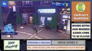 Persona 3 Reload - Xbox Series X - #289 - 11/23 - Spend Time In The Arcade