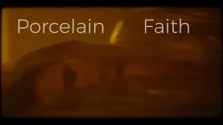 Porcelain Shards - Porcelain Faith (Official Video)