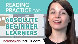 Indonesian Reading Practice for Absolute Beginners