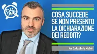 COSA SUCCEDE SE NON PRESENTO LA DICHIARAZIONE DEI REDDITI