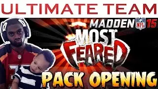 Madden 15 Ultimate Team Most Feared Facecam Pack Bundle Opening #PleaseBeGentle