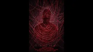 Short Film Trailer: STRING HEAD. Directed by Matthew Vargas